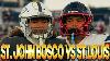 1 St John Bosco Vs St Louis Hi Cali S Best Vs Hawaii S Best Sjb Has To Many Weapons Week 4